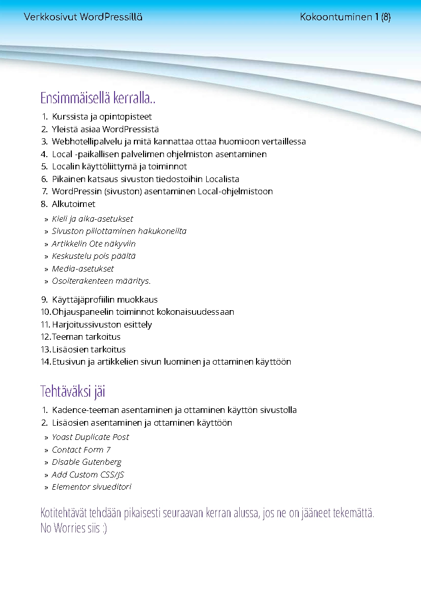 Kurssin sisältöä ja käsiteltyjä asioita. Klikkaa kuvaa ja avaa pdf uuteen välilehteen.